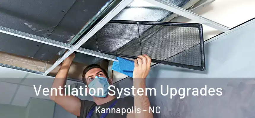 Ventilation System Upgrades Kannapolis - NC
